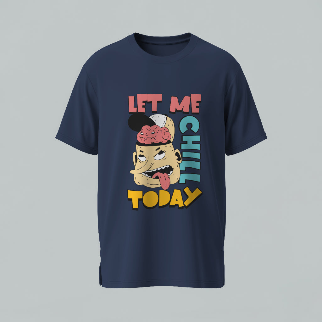Let Me Chill Today Oversized T-Shirt